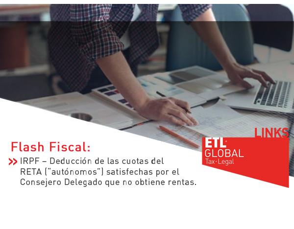 IRPF – Deducción de las cuotas del RETA (“autónomos”) satisfechas por el Consejero Delegado que no obtiene rentas