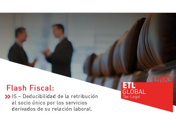 IS – Deducibilidad de la retribución al socio único por los servicios derivados de su relación laboral