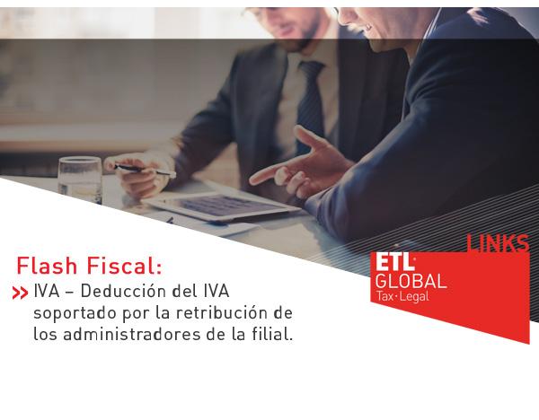 IVA – Deducción del IVA soportado por la retribución de los administradores de la filial