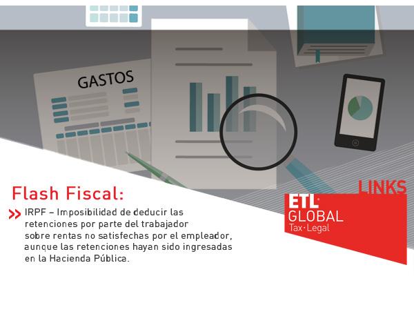 ETL Global LINKS: Imposibilidad de deducir las retenciones por parte del trabajador sobre rentas no satisfechas por el empleador