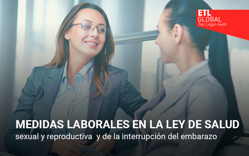 Medidas-laborales-en-la-ley-de-salud-sexual-y-reproductiva-y-de-la-interrupción-voluntaria-del-embarazo